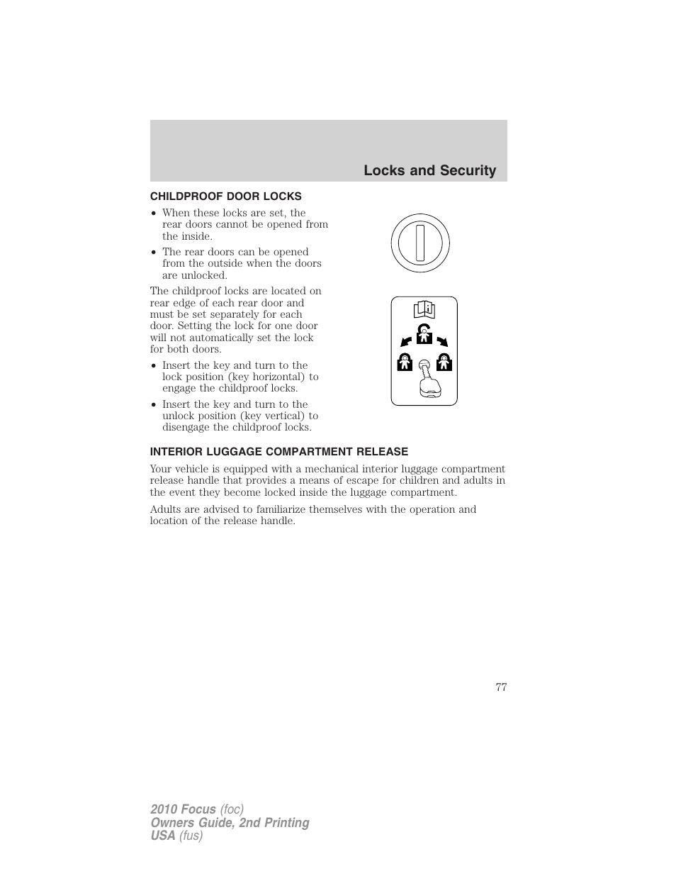 Childproof door locks, Interior luggage compartment release, Locks and security | FORD 2010 Focus v.2 User Manual | Page 77 / 277