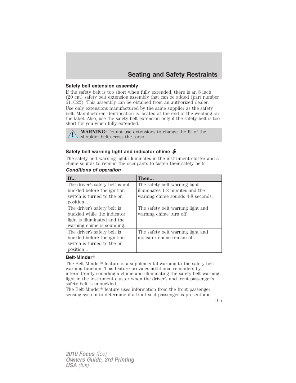 Safety belt extension assembly, Safety belt warning light and indicator chime, Conditions of operation | Belt-minder, Seating and safety restraints | FORD 2010 Focus v.3 User Manual | Page 105 / 275