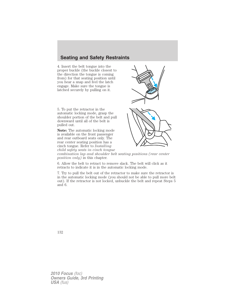 Seating and safety restraints | FORD 2010 Focus v.3 User Manual | Page 132 / 275