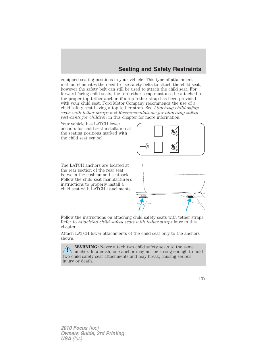 Seating and safety restraints | FORD 2010 Focus v.3 User Manual | Page 137 / 275
