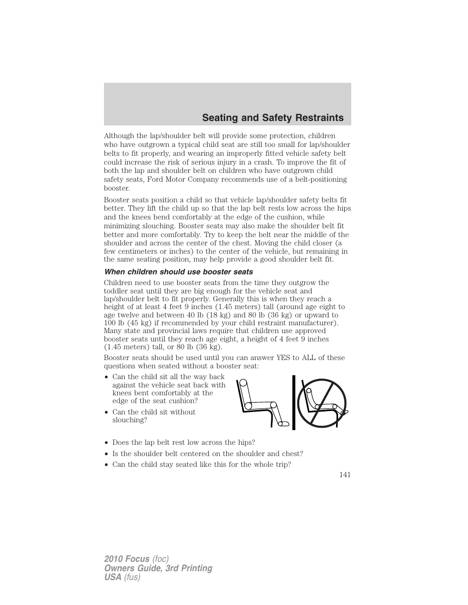 When children should use booster seats, Seating and safety restraints | FORD 2010 Focus v.3 User Manual | Page 141 / 275