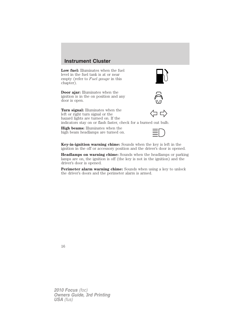 Instrument cluster | FORD 2010 Focus v.3 User Manual | Page 16 / 275