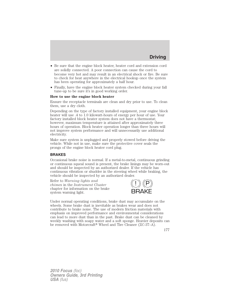 Brakes, P! brake | FORD 2010 Focus v.3 User Manual | Page 177 / 275