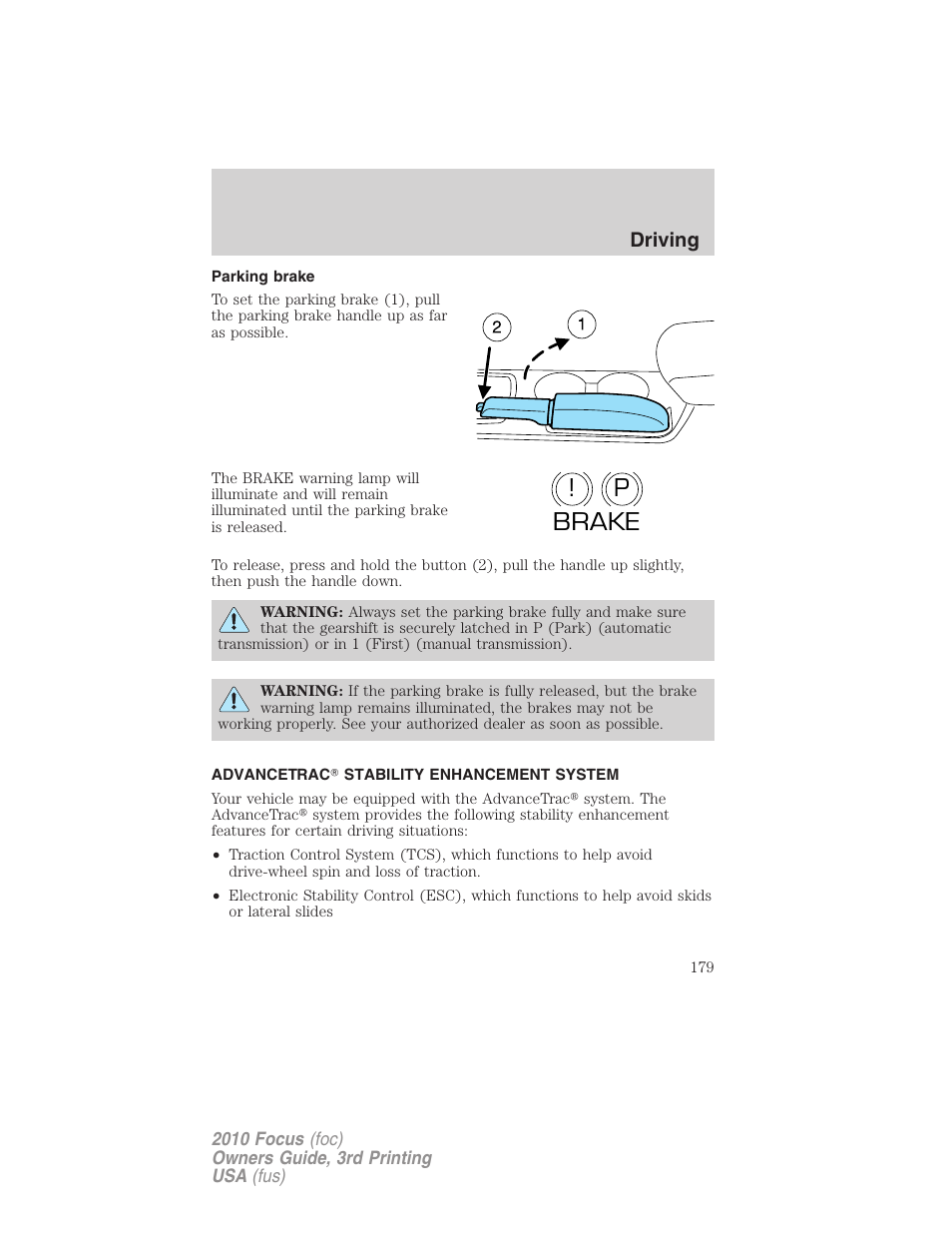 Parking brake, Advancetrac stability enhancement system, Advancetrac | P! brake, Driving | FORD 2010 Focus v.3 User Manual | Page 179 / 275