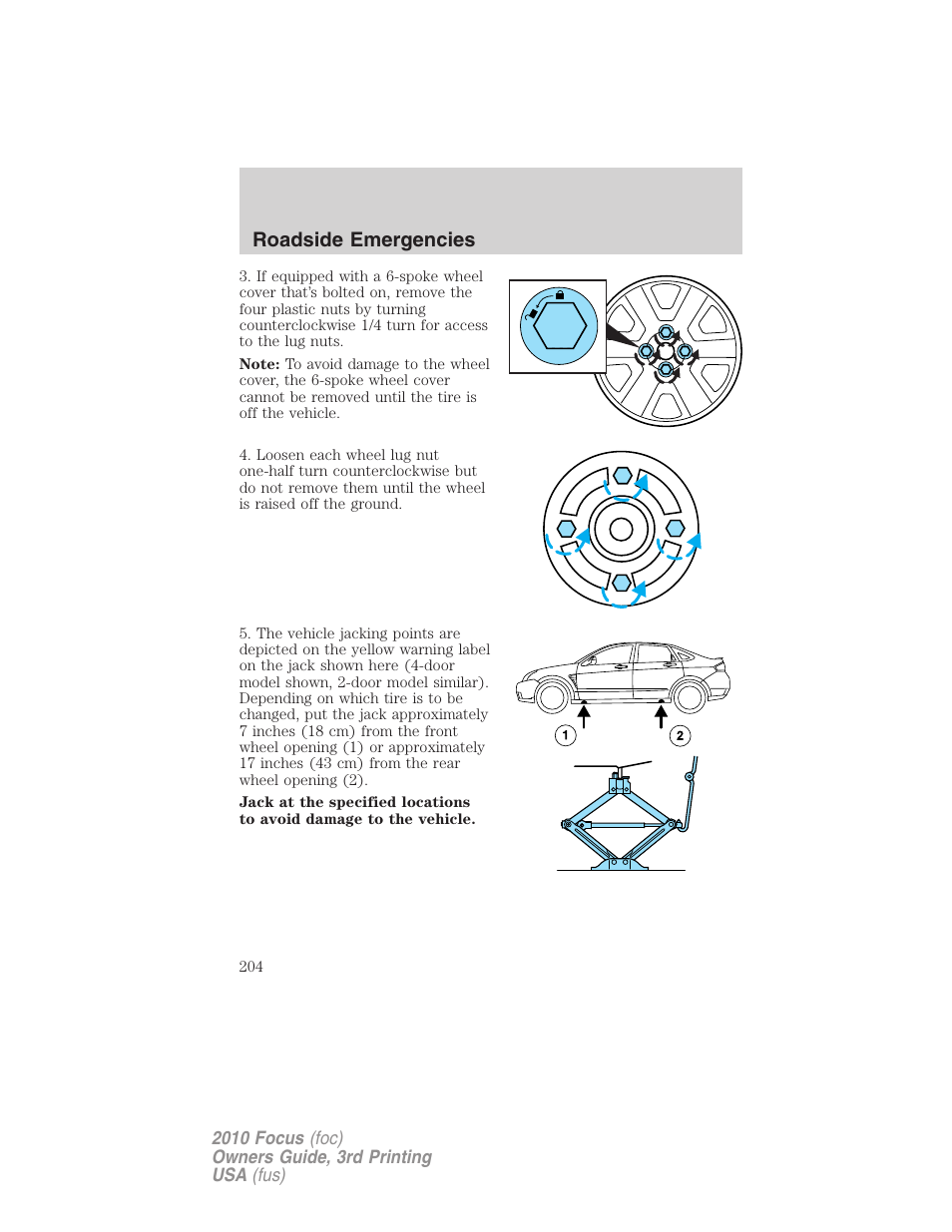 Roadside emergencies | FORD 2010 Focus v.3 User Manual | Page 204 / 275