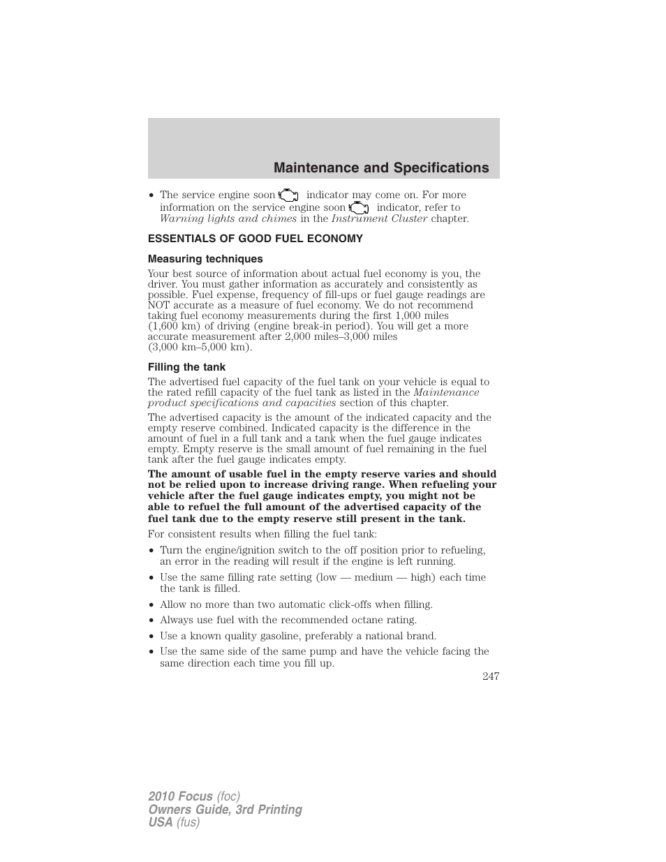 Essentials of good fuel economy, Measuring techniques, Filling the tank | Maintenance and specifications | FORD 2010 Focus v.3 User Manual | Page 247 / 275