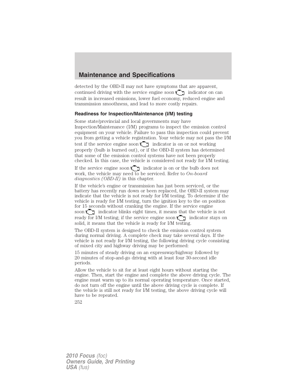 Readiness for inspection/maintenance (i/m) testing, Maintenance and specifications | FORD 2010 Focus v.3 User Manual | Page 252 / 275