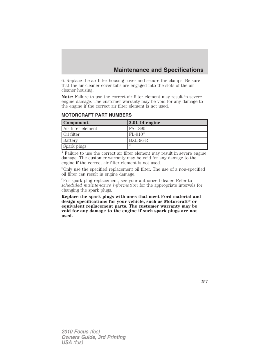 Motorcraft part numbers, Part numbers, Maintenance and specifications | FORD 2010 Focus v.3 User Manual | Page 257 / 275