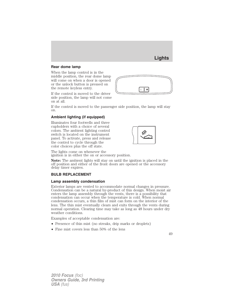 Rear dome lamp, Ambient lighting (if equipped), Bulb replacement | Lamp assembly condensation, Lights | FORD 2010 Focus v.3 User Manual | Page 49 / 275