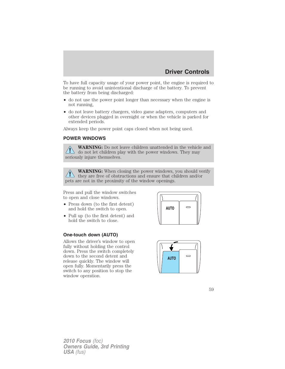 Power windows, One-touch down (auto), Driver controls | FORD 2010 Focus v.3 User Manual | Page 59 / 275
