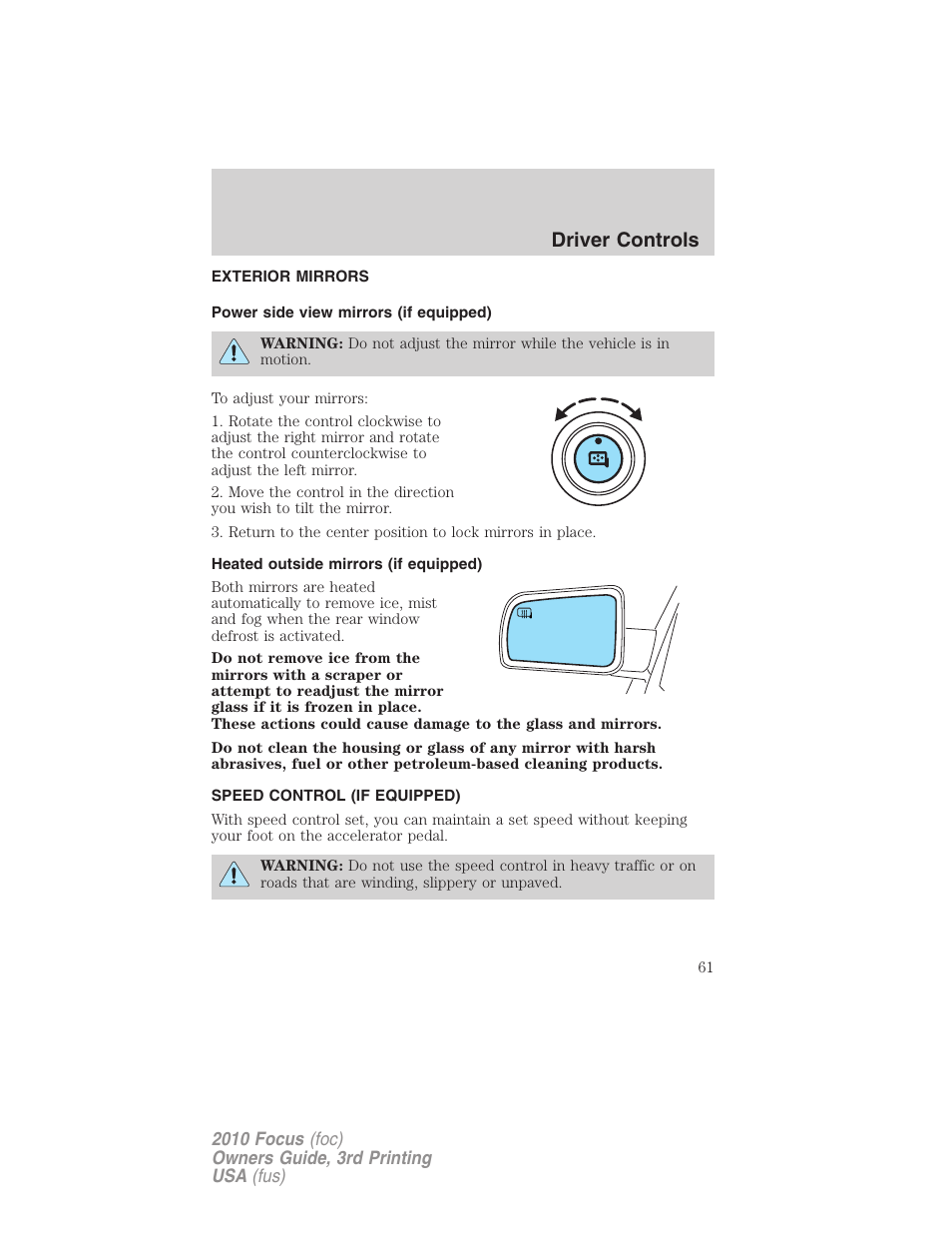 Exterior mirrors, Power side view mirrors (if equipped), Heated outside mirrors (if equipped) | Speed control (if equipped), Speed control, Driver controls | FORD 2010 Focus v.3 User Manual | Page 61 / 275