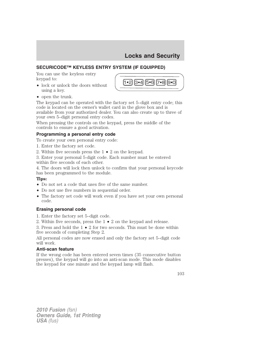 Securicode™ keyless entry system (if equipped), Programming a personal entry code, Erasing personal code | Anti-scan feature, Locks and security | FORD 2010 Fusion v.1 User Manual | Page 103 / 338