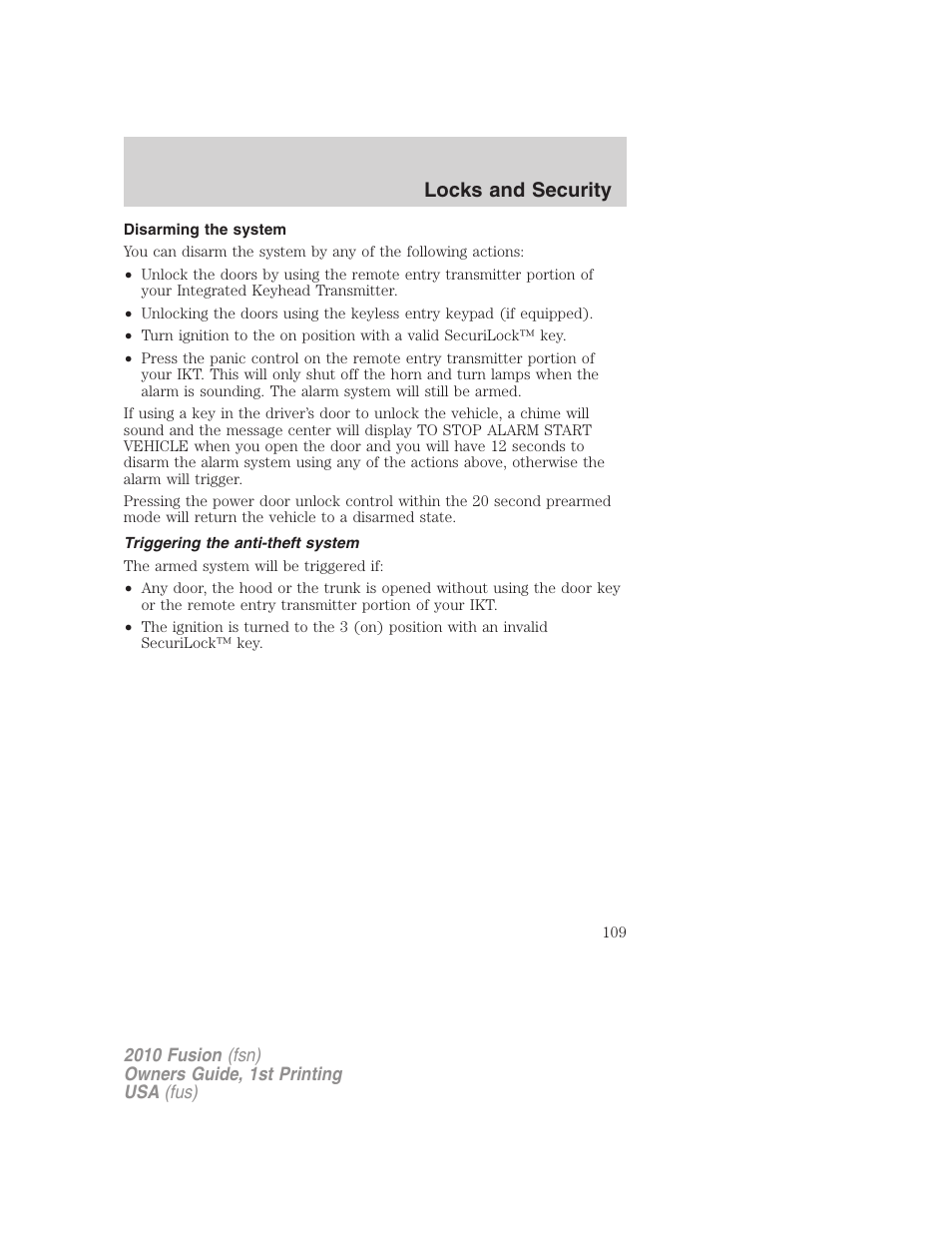 Disarming the system, Triggering the anti-theft system, Locks and security | FORD 2010 Fusion v.1 User Manual | Page 109 / 338