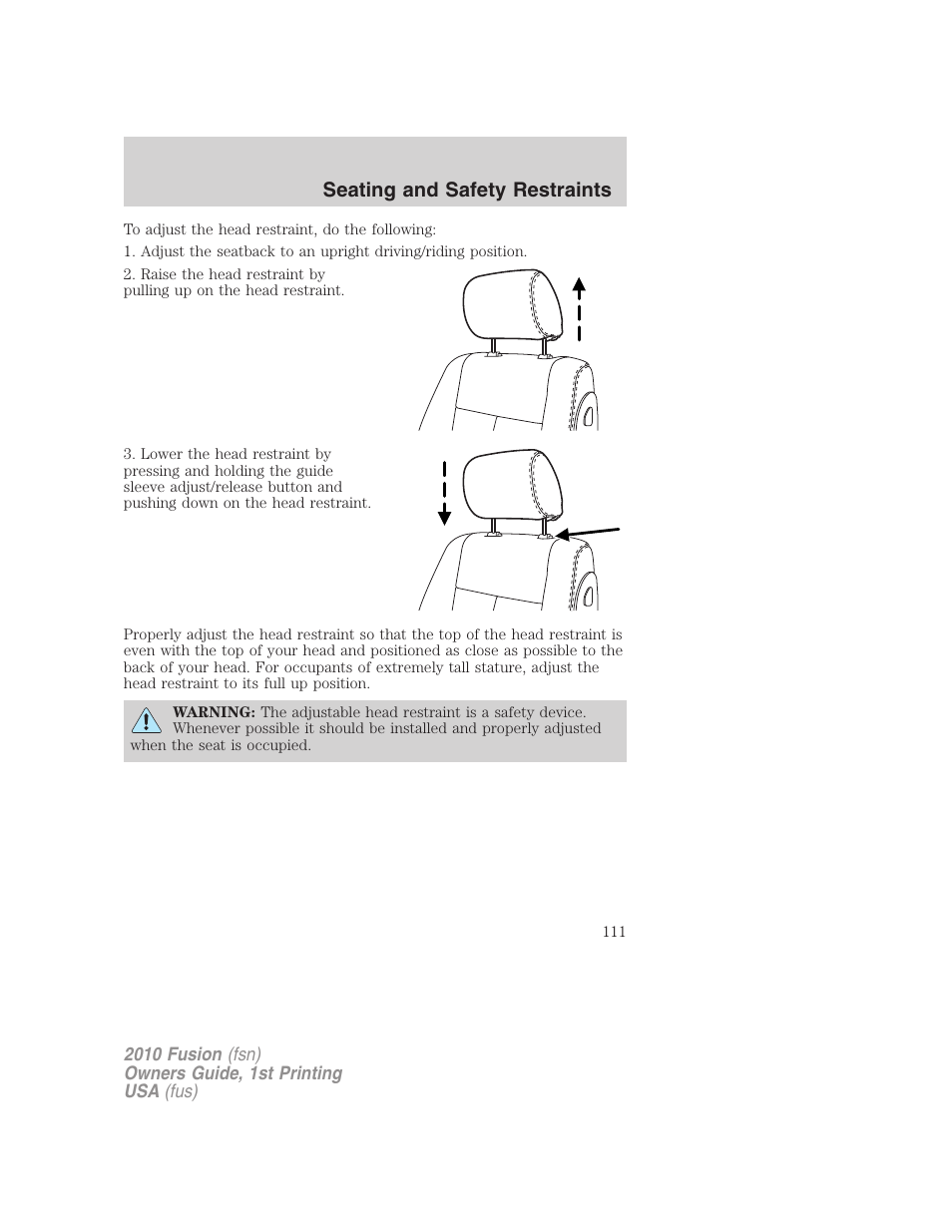 Seating and safety restraints | FORD 2010 Fusion v.1 User Manual | Page 111 / 338