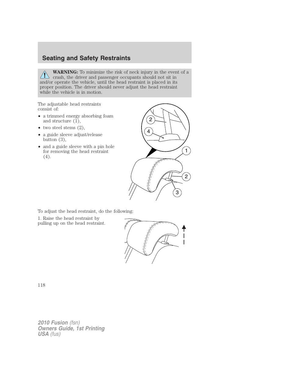 Seating and safety restraints | FORD 2010 Fusion v.1 User Manual | Page 118 / 338