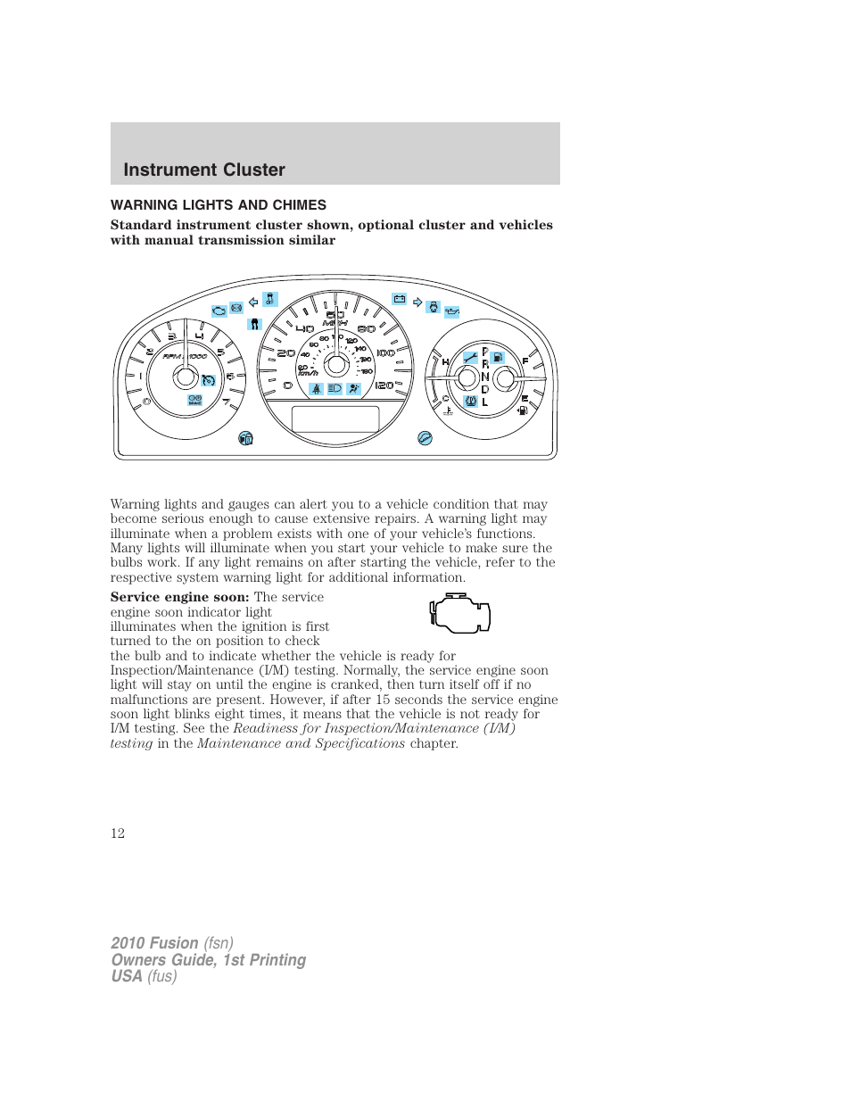 Instrument cluster, Warning lights and chimes | FORD 2010 Fusion v.1 User Manual | Page 12 / 338