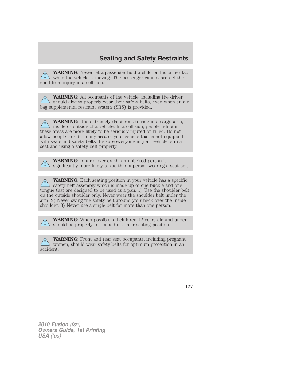 Seating and safety restraints | FORD 2010 Fusion v.1 User Manual | Page 127 / 338