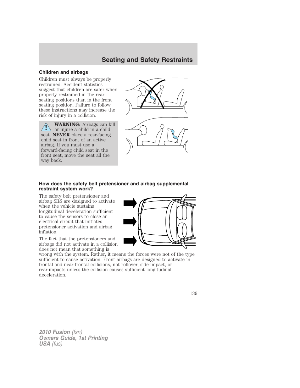 Children and airbags, Seating and safety restraints | FORD 2010 Fusion v.1 User Manual | Page 139 / 338