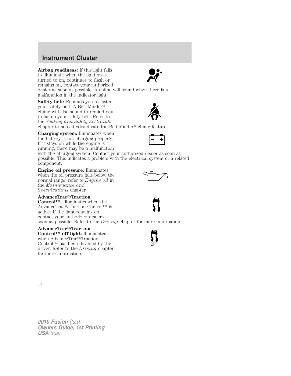 Instrument cluster | FORD 2010 Fusion v.1 User Manual | Page 14 / 338