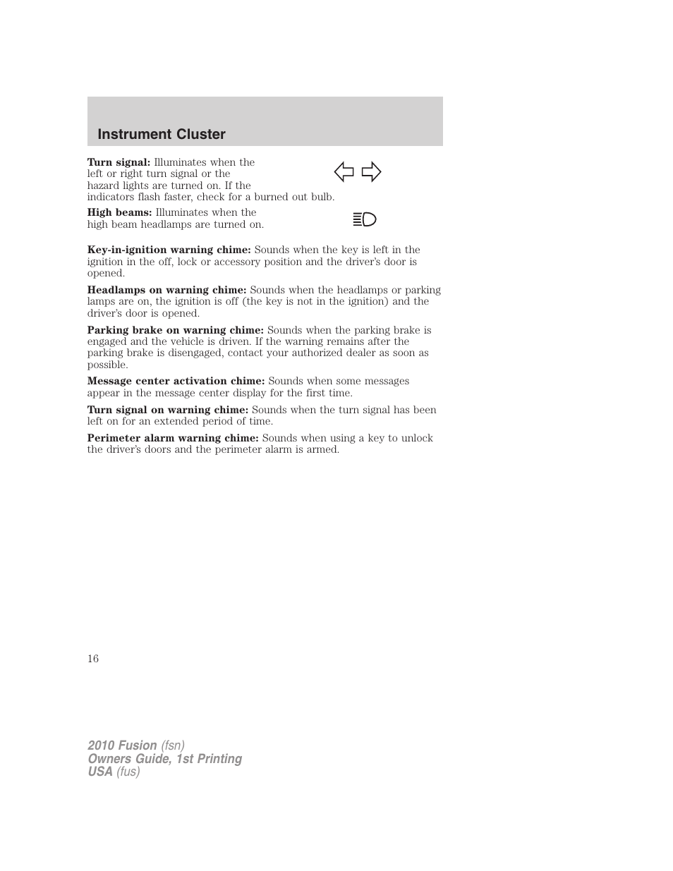 Instrument cluster | FORD 2010 Fusion v.1 User Manual | Page 16 / 338