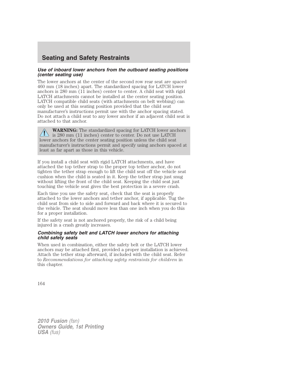 Seating and safety restraints | FORD 2010 Fusion v.1 User Manual | Page 164 / 338