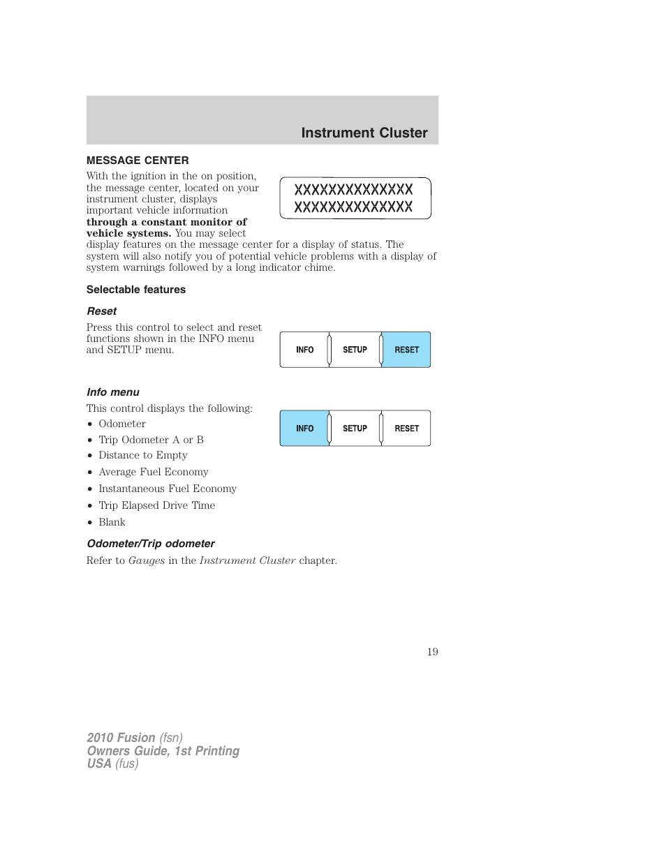 Message center, Selectable features, Reset | Info menu, Odometer/trip odometer, Instrument cluster | FORD 2010 Fusion v.1 User Manual | Page 19 / 338