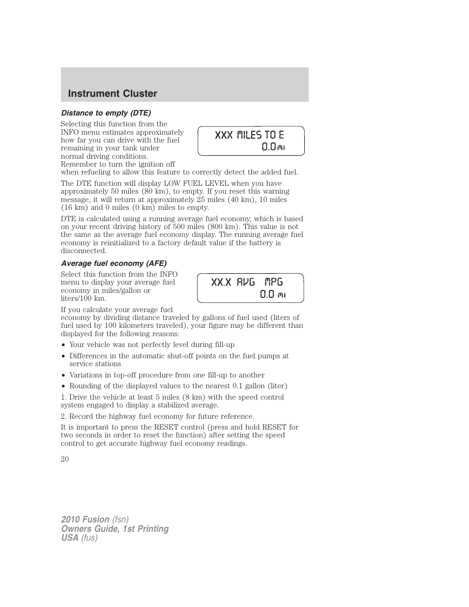 Distance to empty (dte), Average fuel economy (afe), Instrument cluster | FORD 2010 Fusion v.1 User Manual | Page 20 / 338