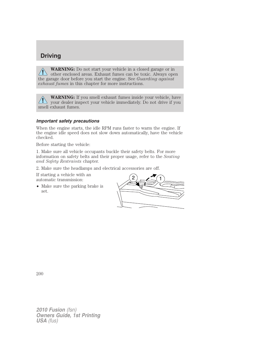 Important safety precautions, Driving | FORD 2010 Fusion v.1 User Manual | Page 200 / 338