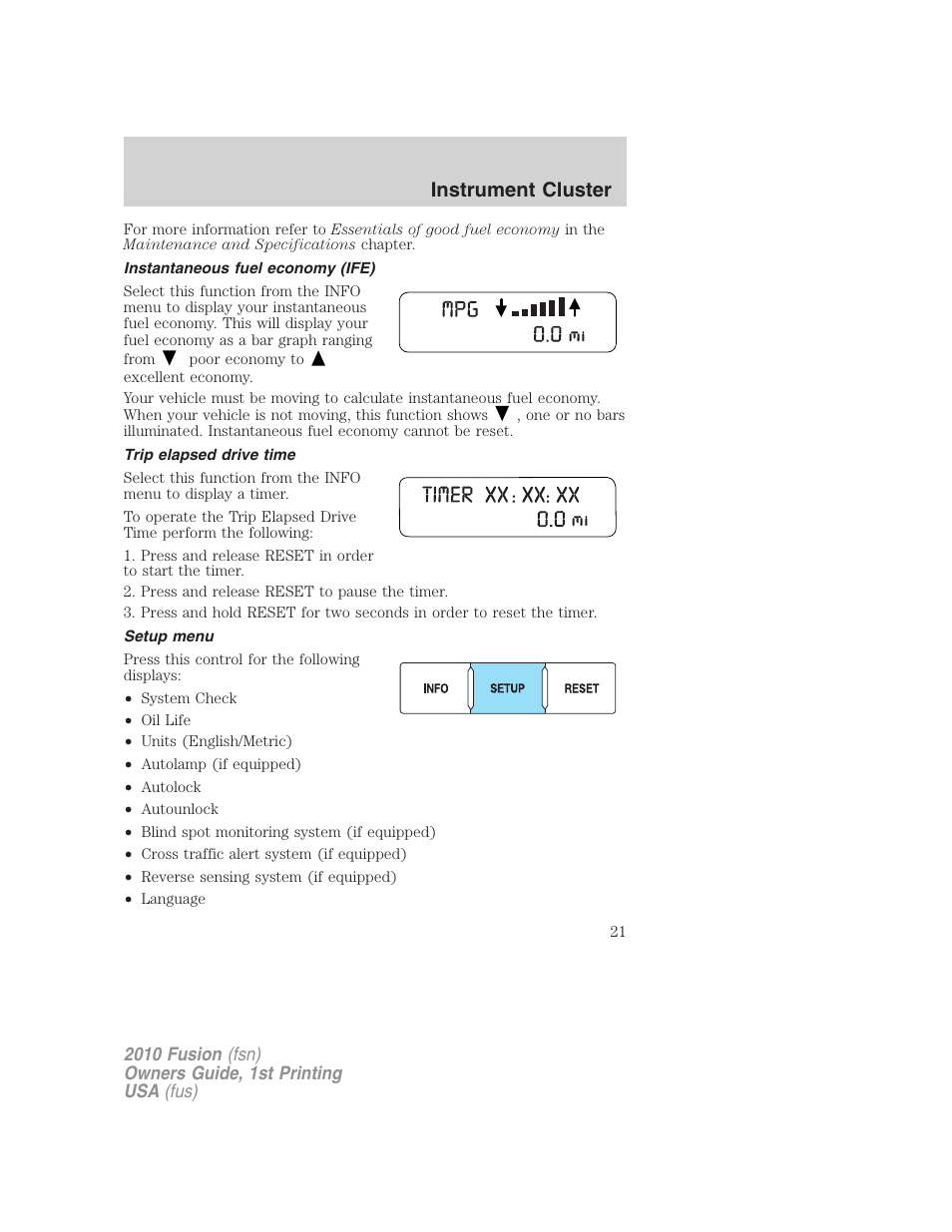 Instantaneous fuel economy (ife), Trip elapsed drive time, Setup menu | Instrument cluster | FORD 2010 Fusion v.1 User Manual | Page 21 / 338