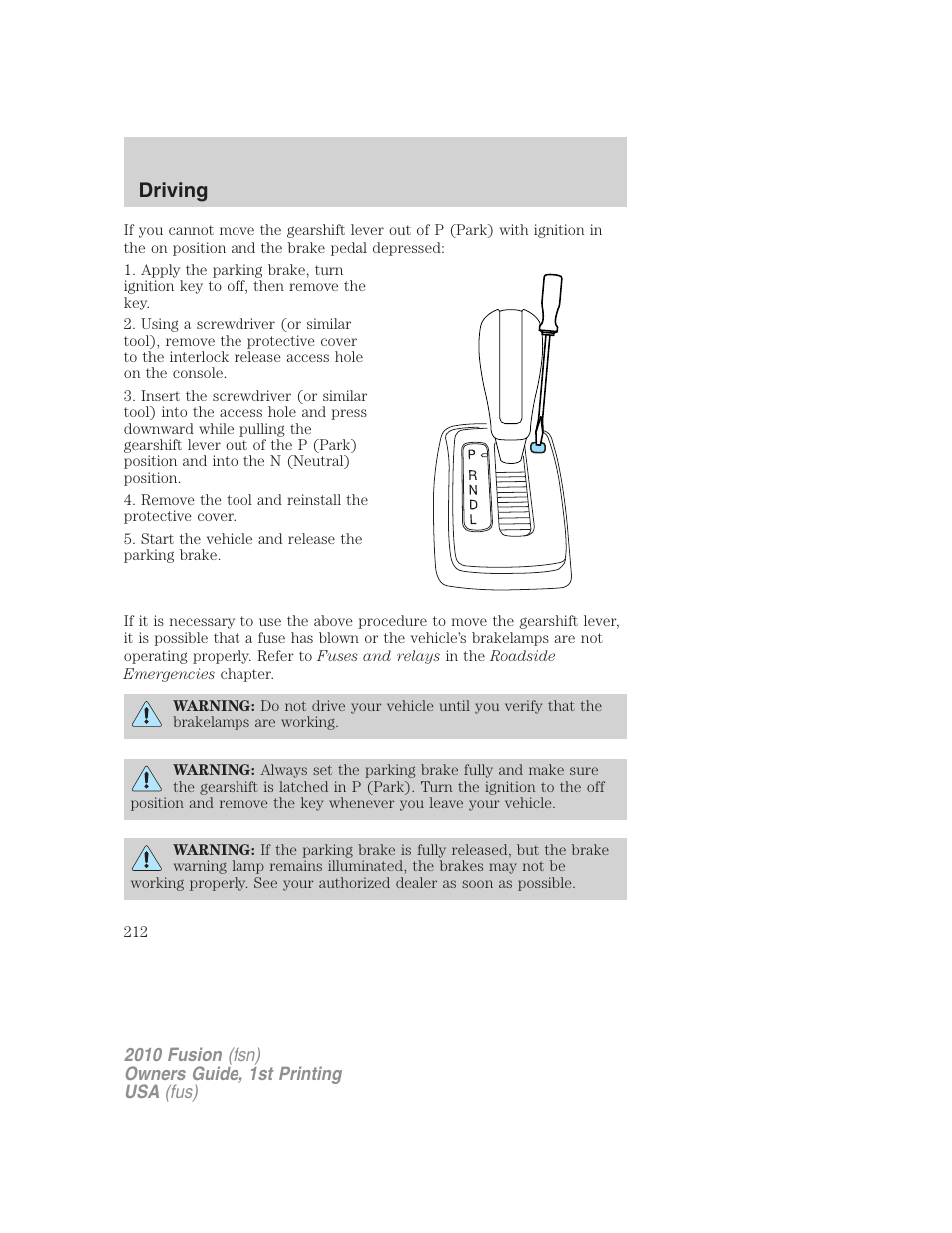 Driving | FORD 2010 Fusion v.1 User Manual | Page 212 / 338