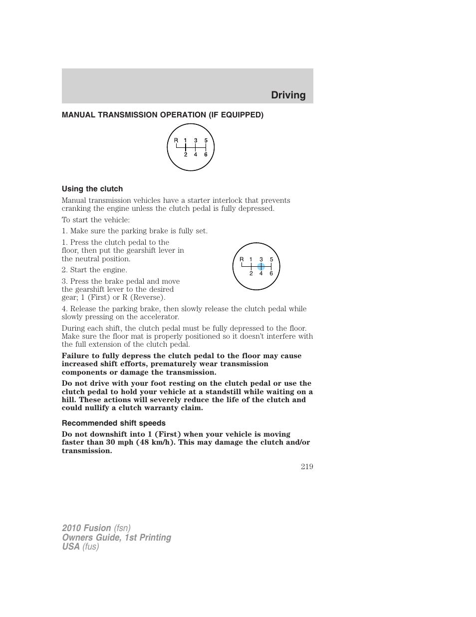 Manual transmission operation (if equipped), Using the clutch, Recommended shift speeds | Driving | FORD 2010 Fusion v.1 User Manual | Page 219 / 338
