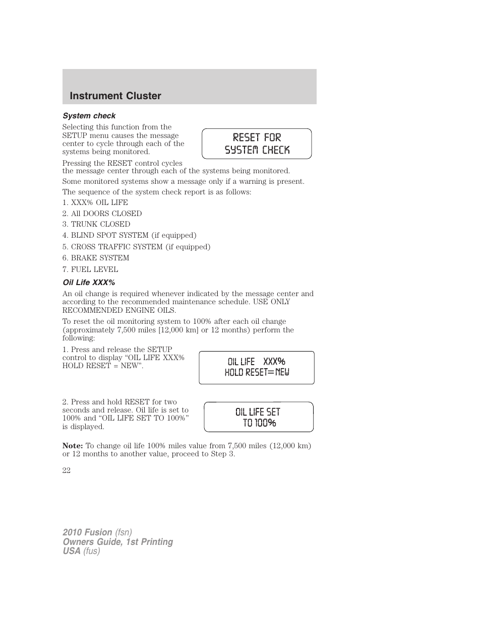 System check, Oil life xxx, Instrument cluster | FORD 2010 Fusion v.1 User Manual | Page 22 / 338