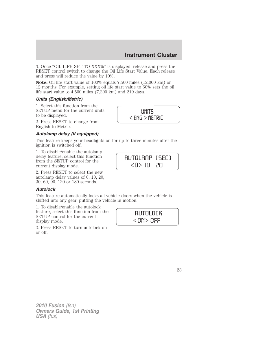 Units (english/metric), Autolamp delay (if equipped), Autolock | Instrument cluster | FORD 2010 Fusion v.1 User Manual | Page 23 / 338