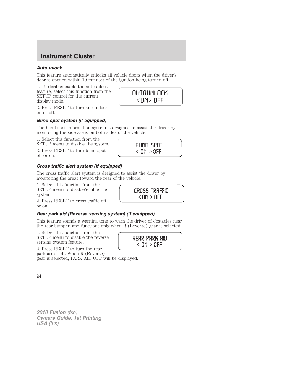 Autounlock, Blind spot system (if equipped), Cross traffic alert system (if equipped) | Instrument cluster | FORD 2010 Fusion v.1 User Manual | Page 24 / 338