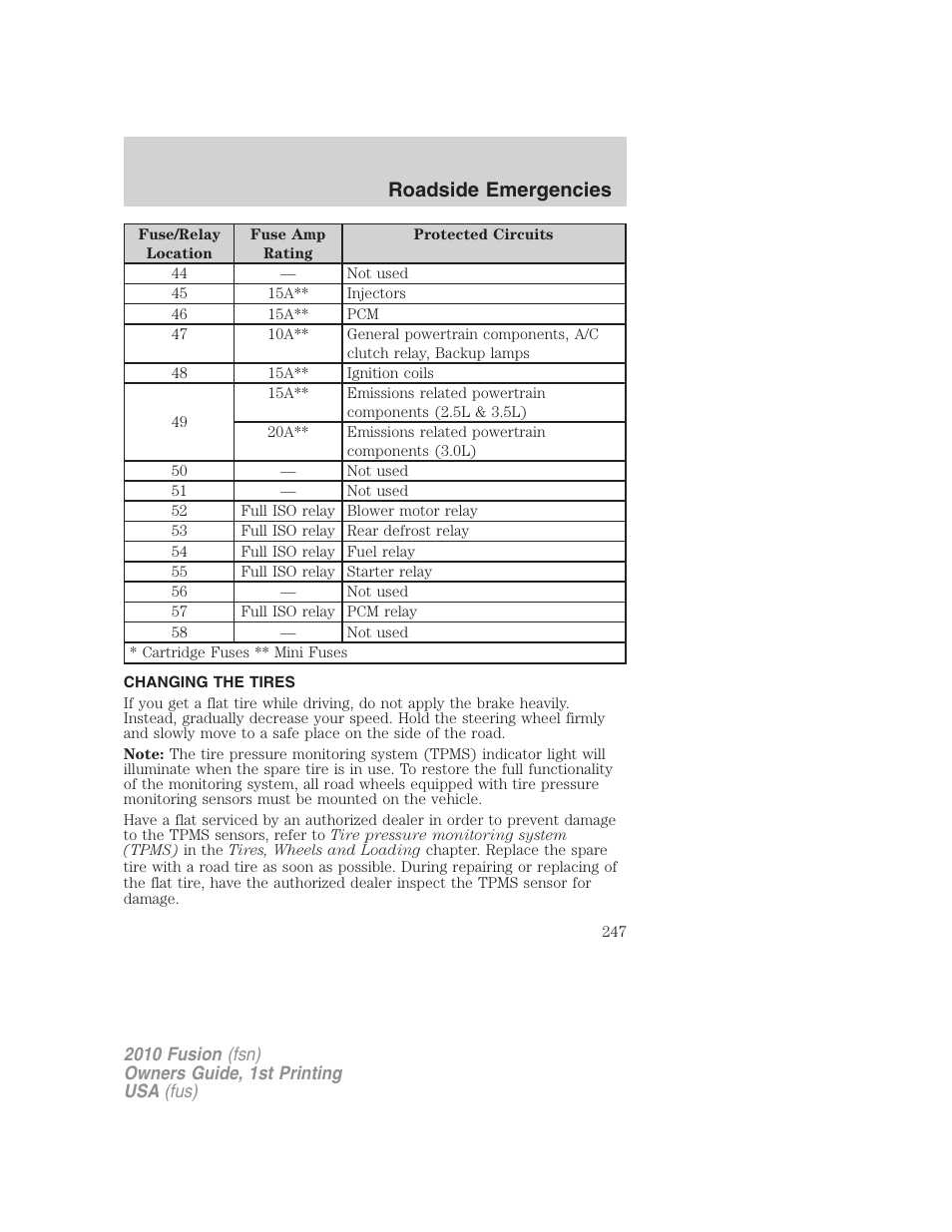 Changing the tires, Changing tires, Roadside emergencies | FORD 2010 Fusion v.1 User Manual | Page 247 / 338