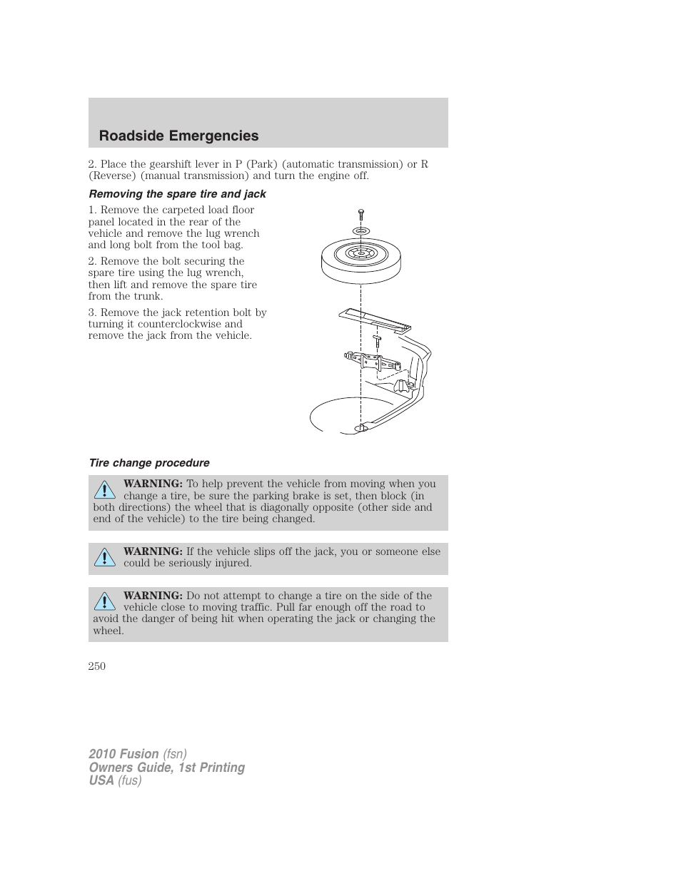 Removing the spare tire and jack, Tire change procedure, Roadside emergencies | FORD 2010 Fusion v.1 User Manual | Page 250 / 338