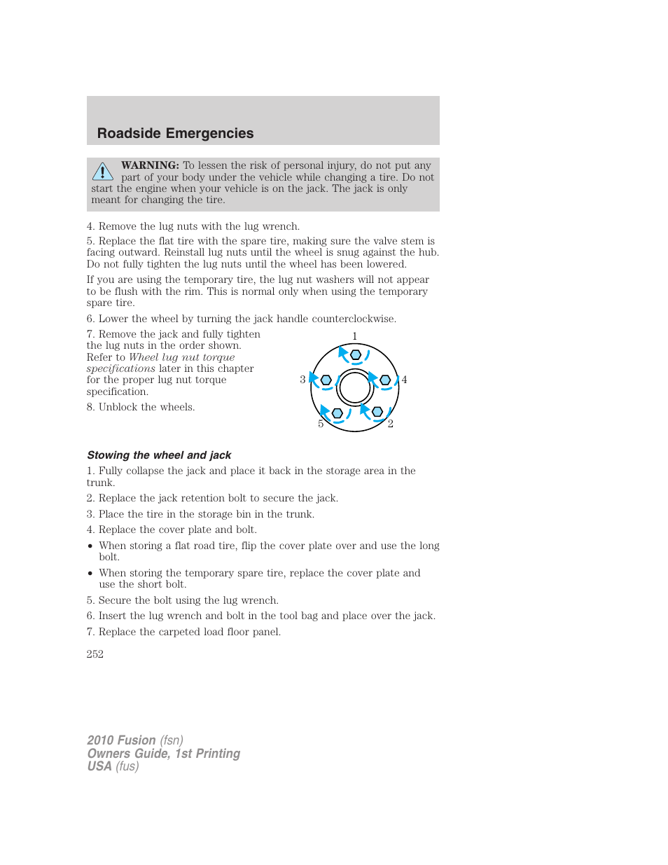 Stowing the wheel and jack, Roadside emergencies | FORD 2010 Fusion v.1 User Manual | Page 252 / 338