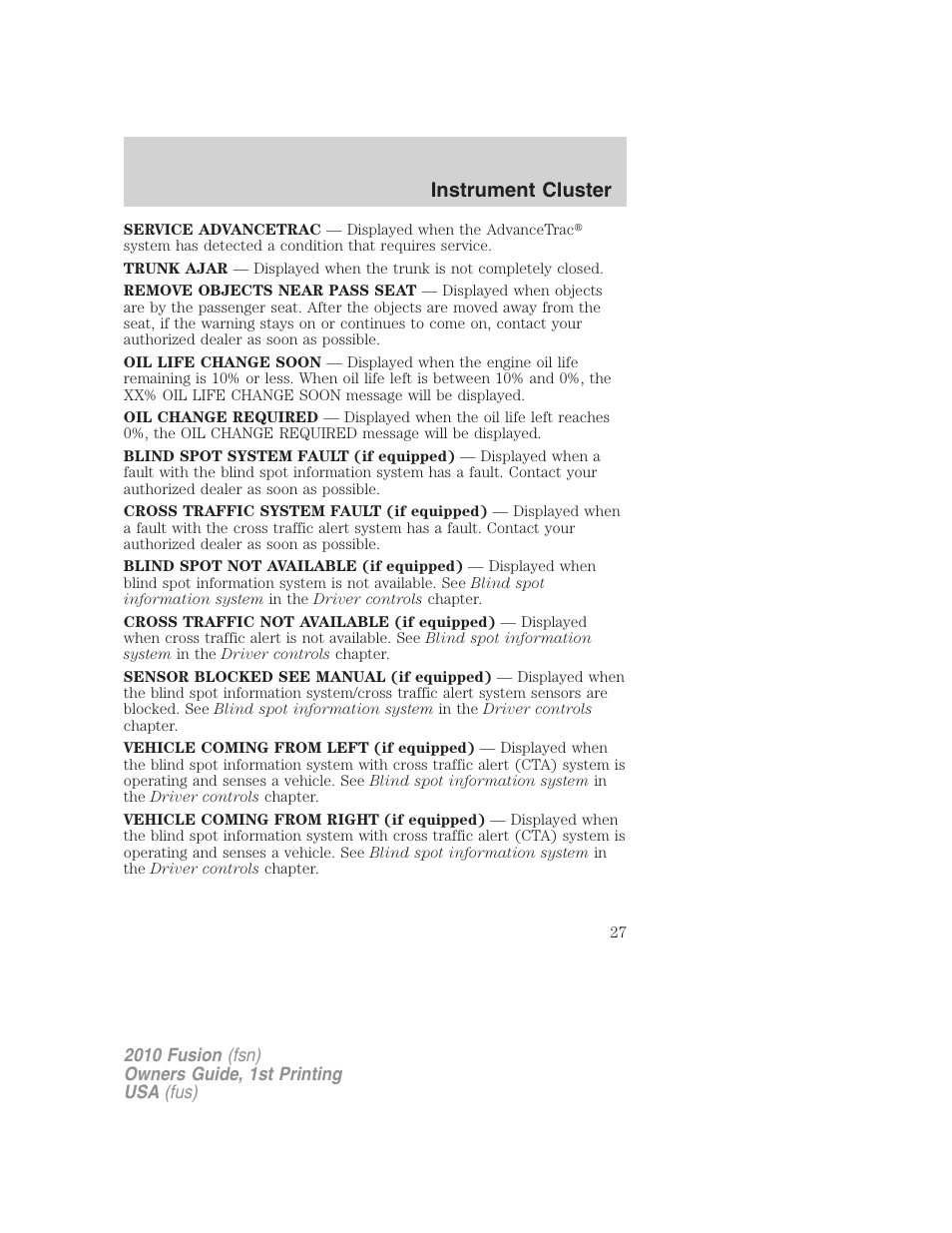 Instrument cluster | FORD 2010 Fusion v.1 User Manual | Page 27 / 338