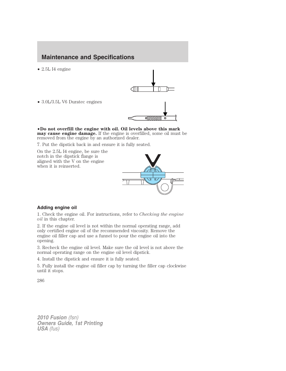 Adding engine oil, Maintenance and specifications | FORD 2010 Fusion v.1 User Manual | Page 286 / 338