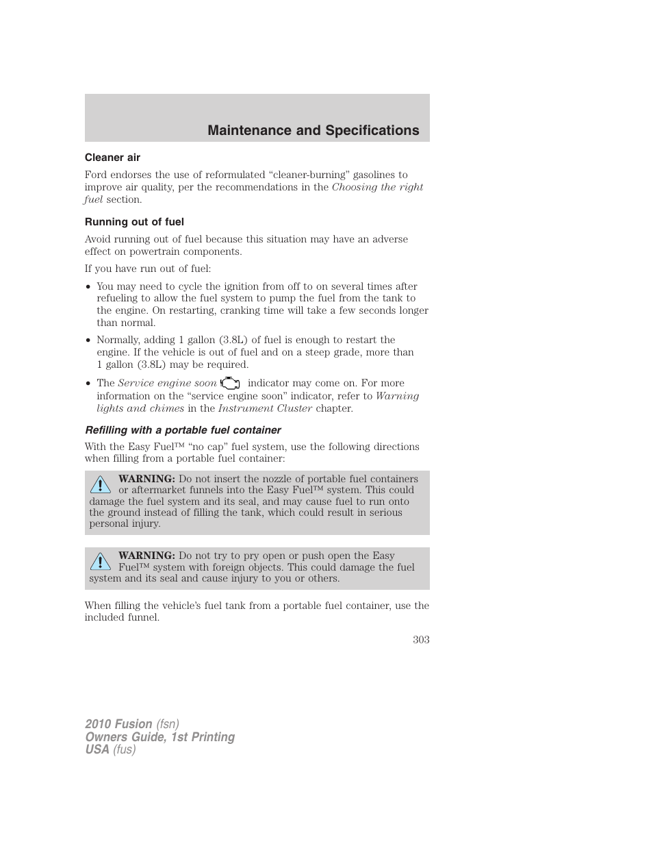 Cleaner air, Running out of fuel, Refilling with a portable fuel container | Maintenance and specifications | FORD 2010 Fusion v.1 User Manual | Page 303 / 338