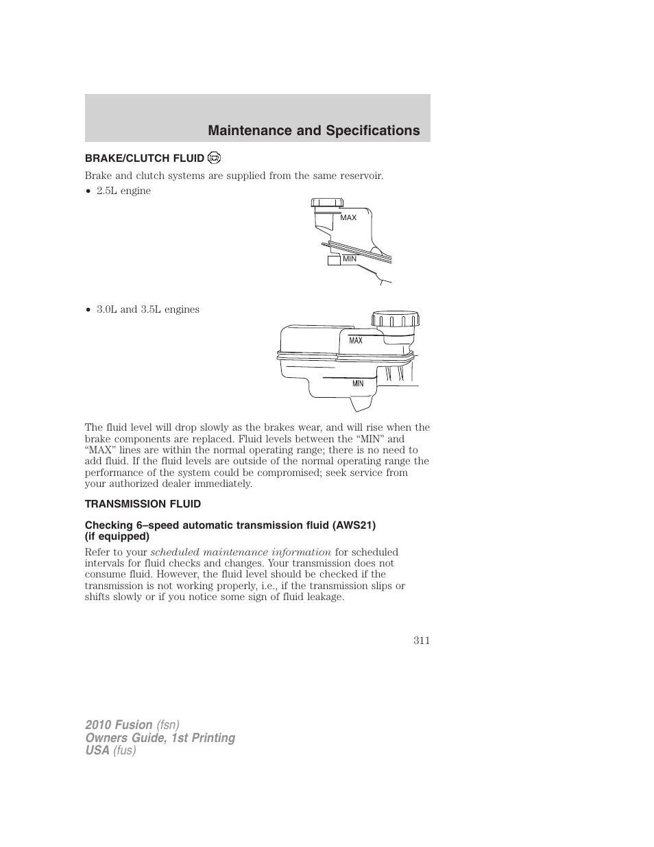 Brake/clutch fluid, Transmission fluid, Maintenance and specifications | FORD 2010 Fusion v.1 User Manual | Page 311 / 338