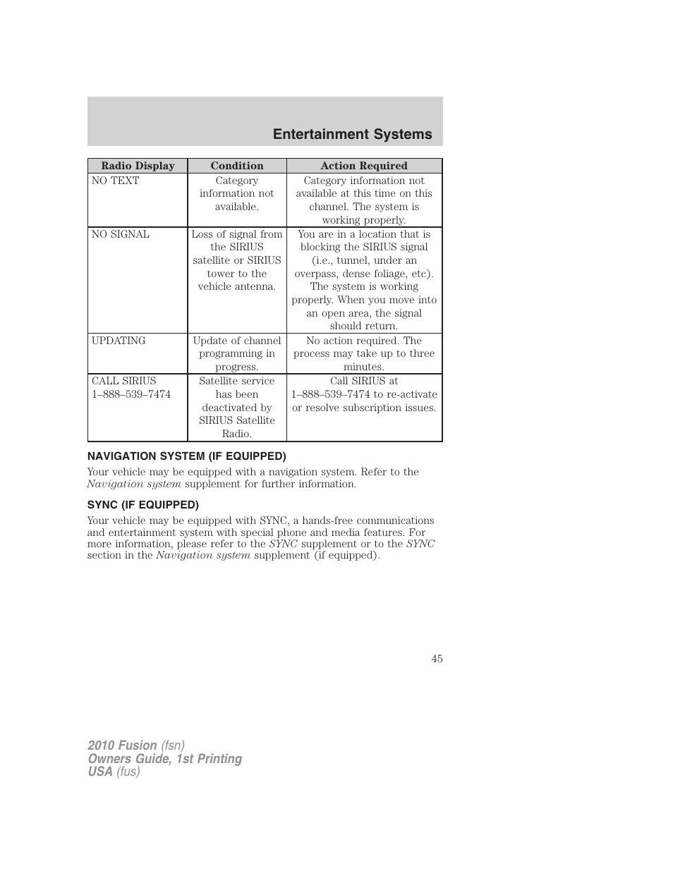Navigation system (if equipped), Sync (if equipped), Navigation system | Sync, Entertainment systems | FORD 2010 Fusion v.1 User Manual | Page 45 / 338