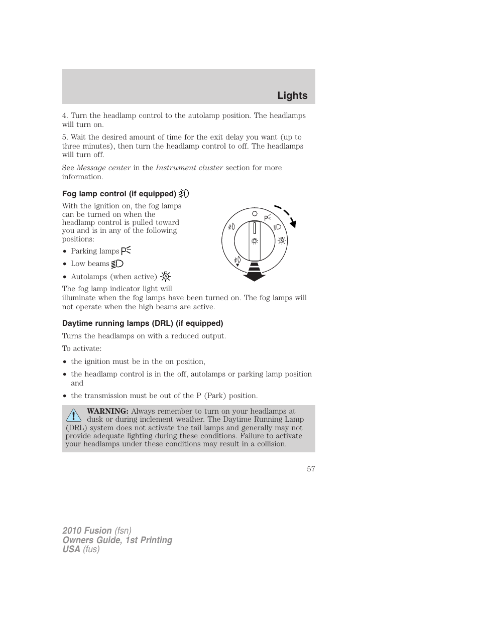 Fog lamp control (if equipped), Daytime running lamps (drl) (if equipped), Lights | FORD 2010 Fusion v.1 User Manual | Page 57 / 338