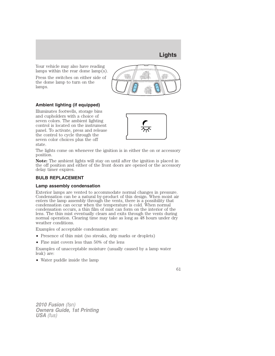Ambient lighting (if equipped), Bulb replacement, Lamp assembly condensation | Lights | FORD 2010 Fusion v.1 User Manual | Page 61 / 338
