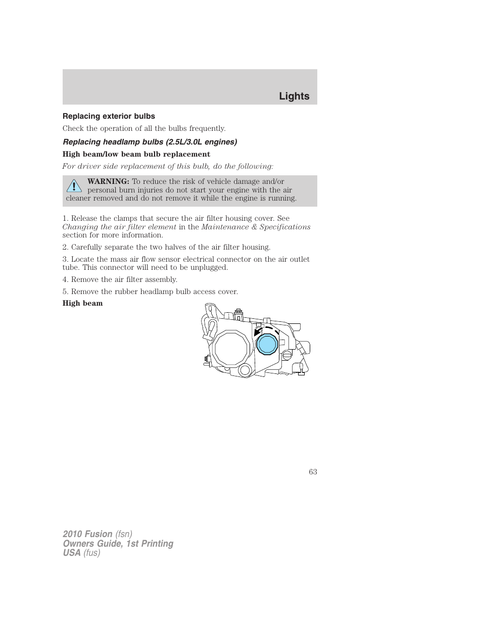 Replacing exterior bulbs, Replacing headlamp bulbs (2.5l/3.0l engines), Lights | FORD 2010 Fusion v.1 User Manual | Page 63 / 338