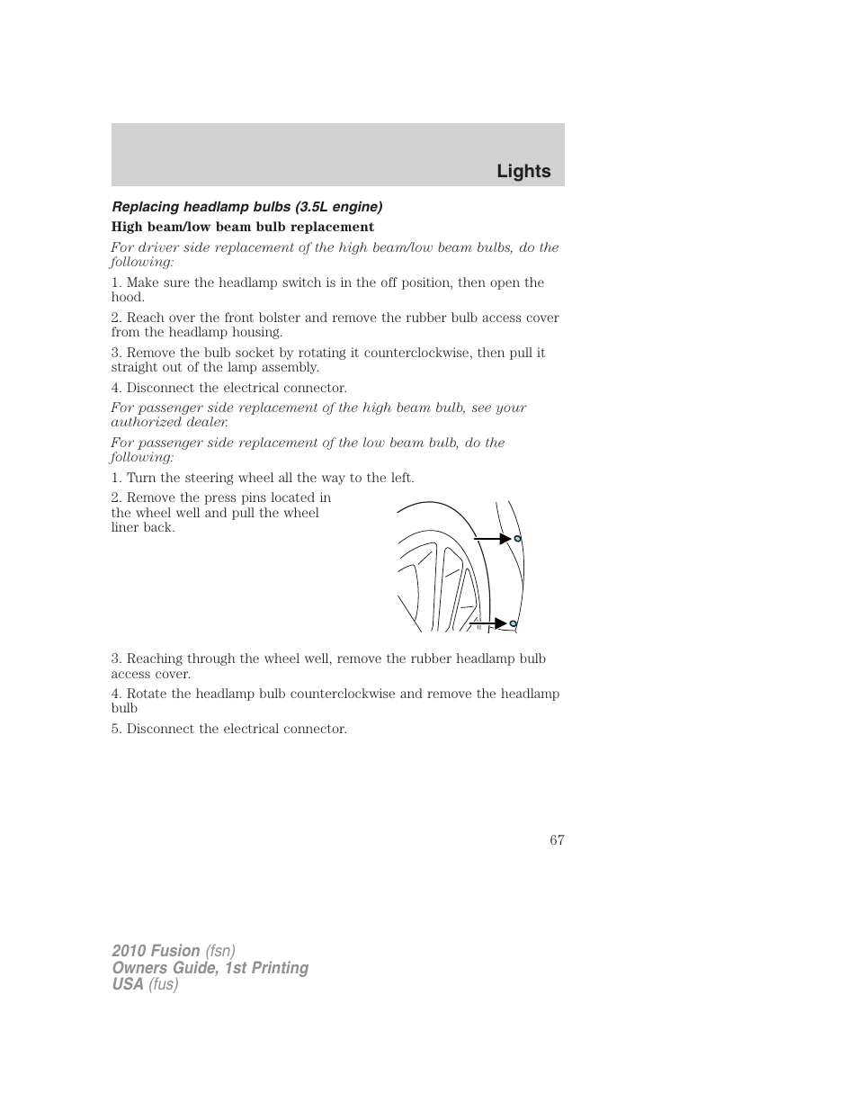 Replacing headlamp bulbs (3.5l engine), Lights | FORD 2010 Fusion v.1 User Manual | Page 67 / 338
