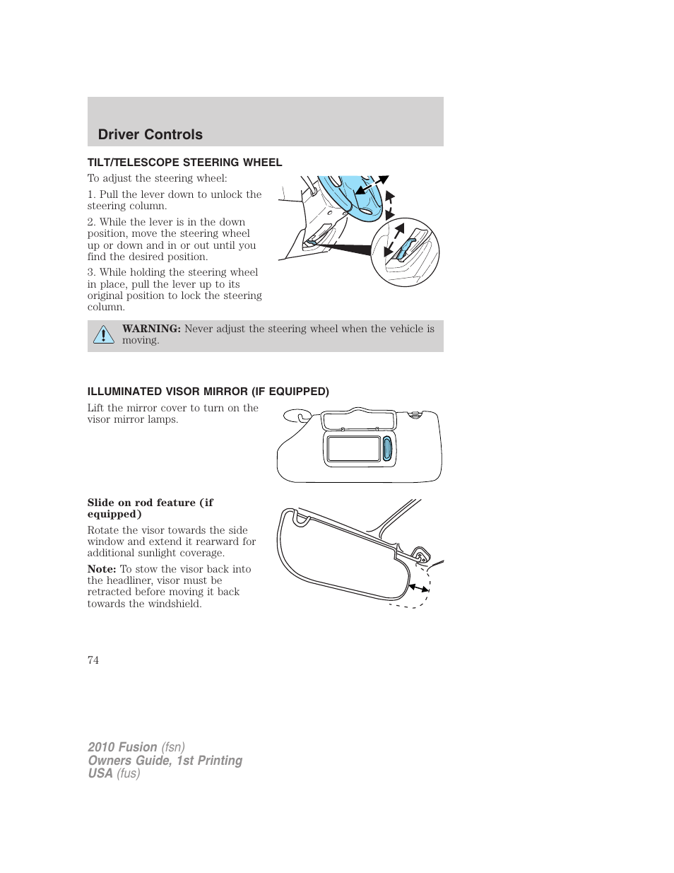 Tilt/telescope steering wheel, Illuminated visor mirror (if equipped), Steering wheel adjustment | Driver controls | FORD 2010 Fusion v.1 User Manual | Page 74 / 338