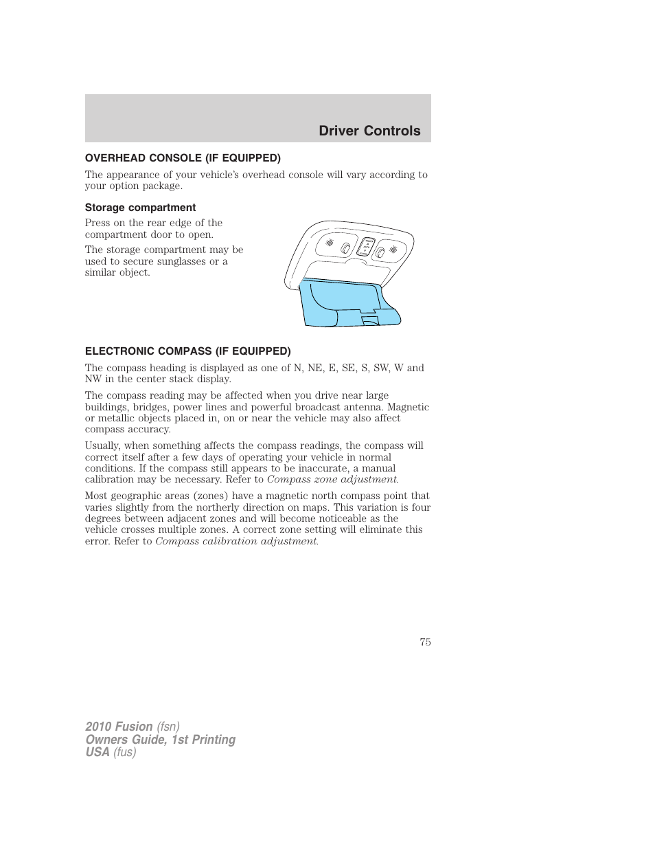 Overhead console (if equipped), Storage compartment, Electronic compass (if equipped) | Driver controls | FORD 2010 Fusion v.1 User Manual | Page 75 / 338