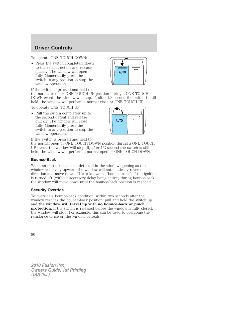 Bounce-back, Security override, Driver controls | FORD 2010 Fusion v.1 User Manual | Page 80 / 338