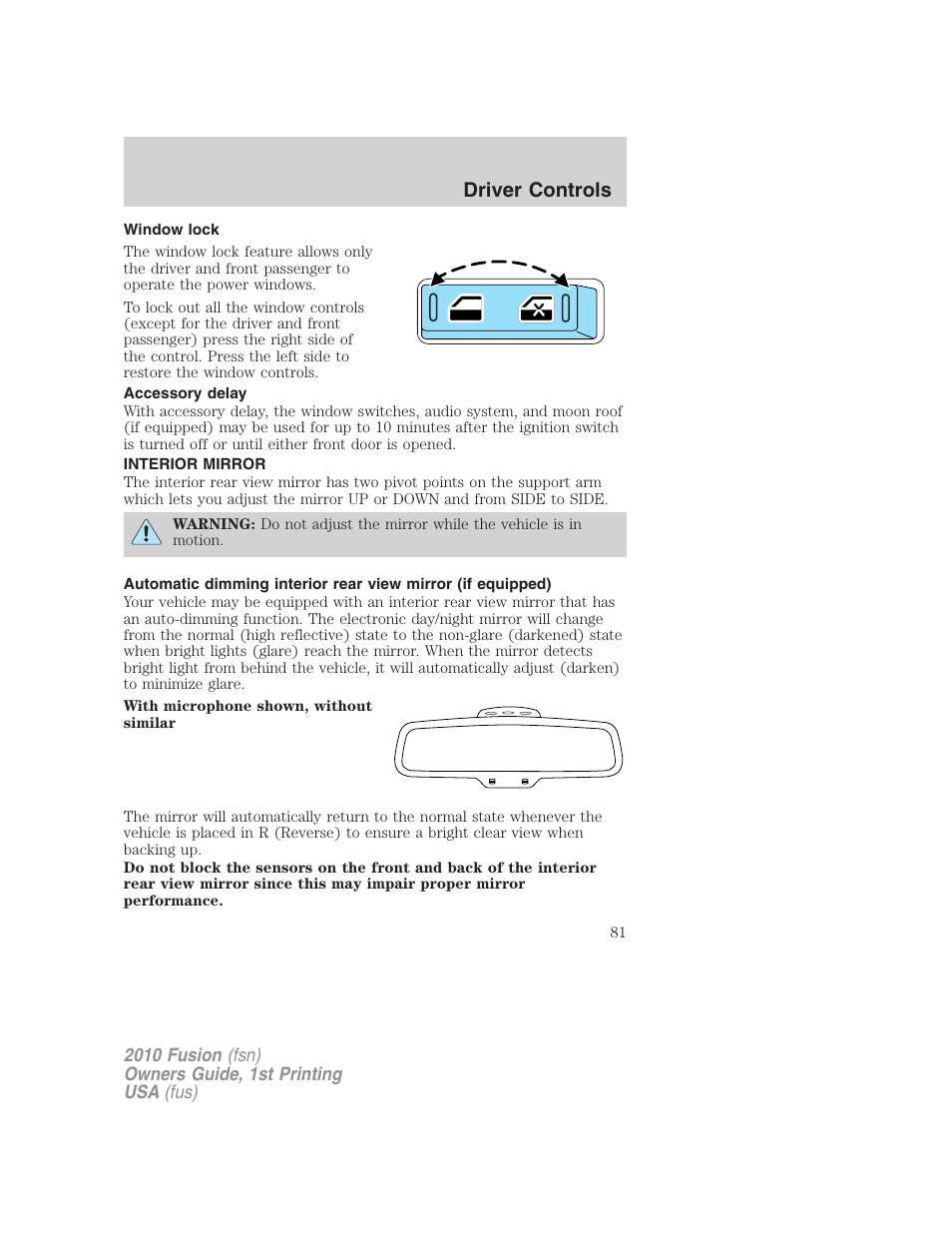 Window lock, Accessory delay, Interior mirror | Mirrors, Driver controls | FORD 2010 Fusion v.1 User Manual | Page 81 / 338